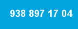 938 897 17 04